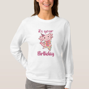 T-shirt Axolotl Vous Souhaite Bon Anniversaire Axolotls