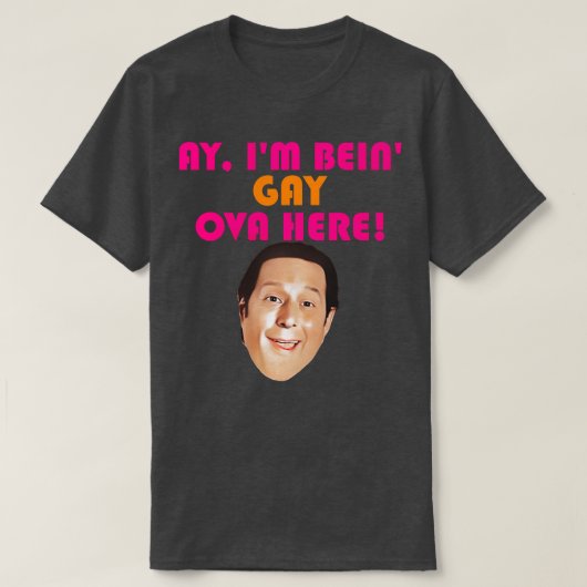T-shirt Ay Im Bein Gay Ova Ici (Design devant)