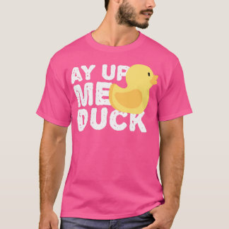 T-shirt ay up duck 1