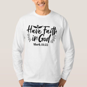 T-shirt Ayez foi en Dieu Mark 11:22 Citation Inspirationne