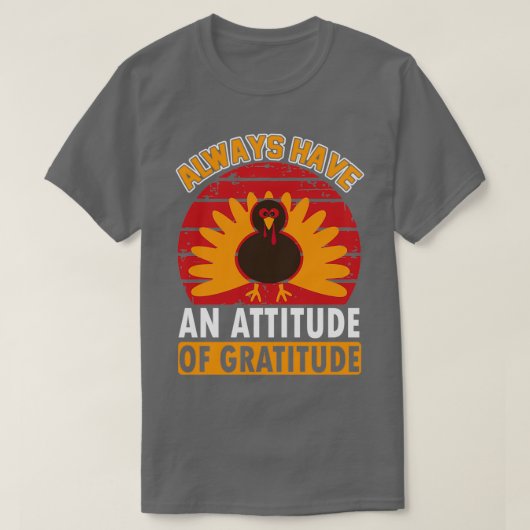T-shirt Ayez Toujours Une Attitude De Gratitude D'Action D (Design devant)