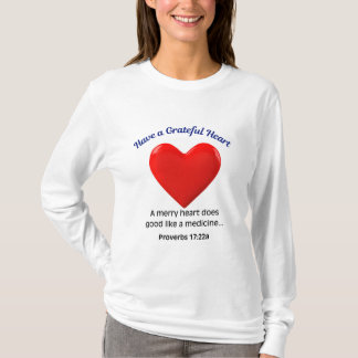 T-shirt Ayez un cœur reconnaissant