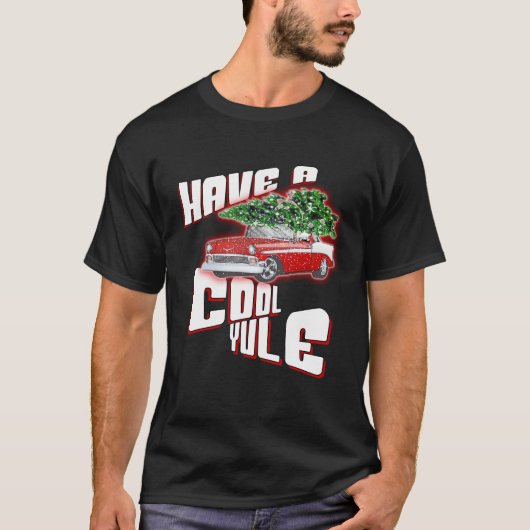 T-shirt Ayez un Cool Yule 50's Classic Car Noël (Devant)