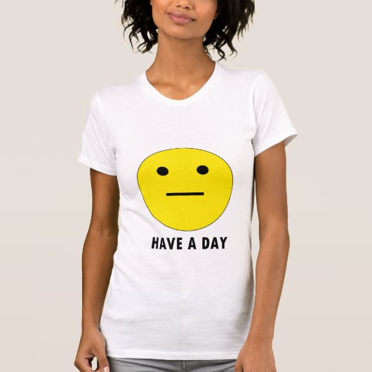 T-shirt Ayez un jour (Devant)