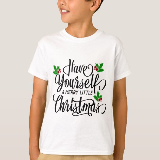 T-shirt Ayez-vous un joyeux petit Noël (Devant)