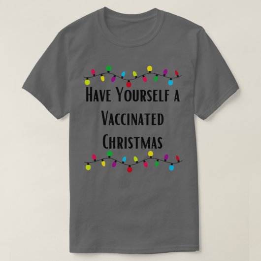 T-shirt Ayez-Vous Un Noël Vacciné (Design devant)
