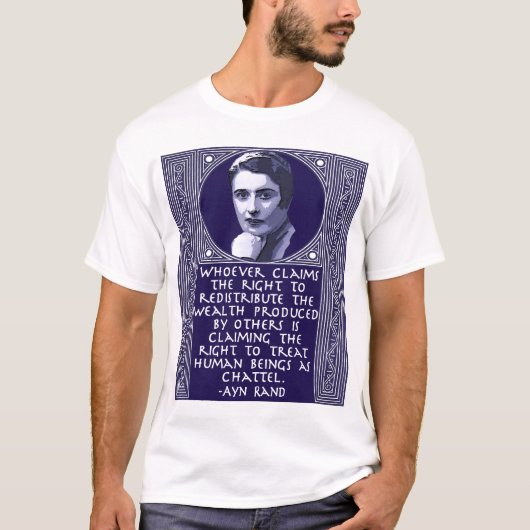 T-shirt Ayn Rand sur la redistribution de la richesse (Devant)