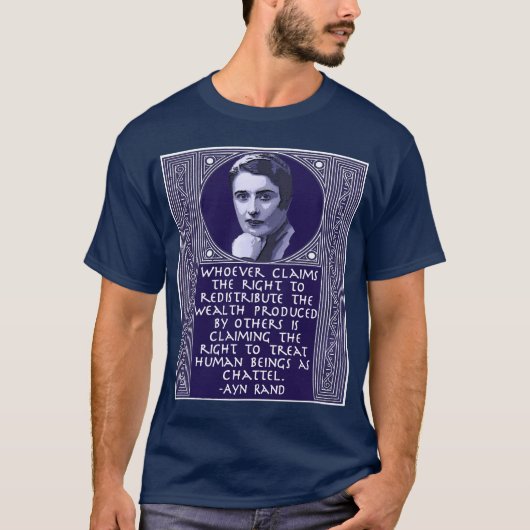 T-shirt Ayn Rand sur la redistribution de la richesse (Devant)