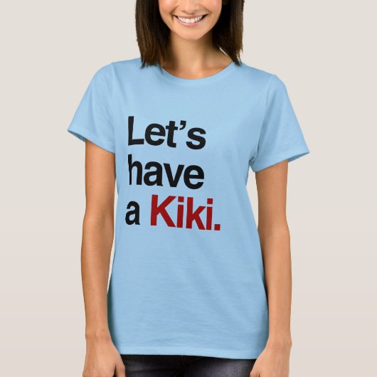 T-shirt Ayons un kiki - .png (Devant)