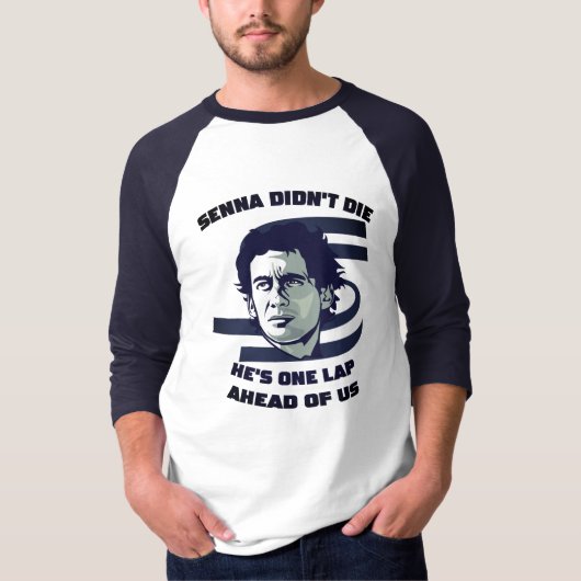 T-shirt Ayrton Senna n'est pas morte, il est un tour devan (Devant)