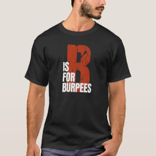 T-shirt B Est Pour Les Burpees Workout Burpees