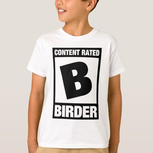T-shirt B évalué satisfait : Birder (Devant)