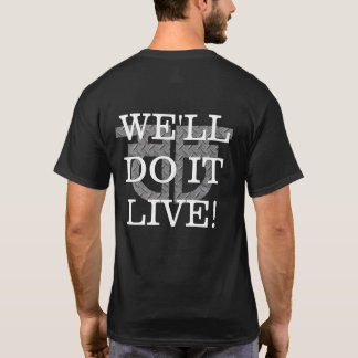 T-shirt B.F. Raid On le fera en direct