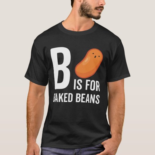 T-shirt B Is For Baked Beans (Devant)