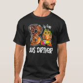 T-shirt B Is For Bus Driver Leopard Pumpkin Fall Thanksgiv (Devant)