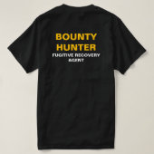 T-shirt B&W&G Bounty Hunter Agent de récupération fugitif (Design dos)