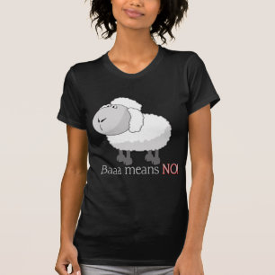 T-shirt Baaa veut dire NON !