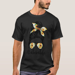 T-shirt Babcia Life Messy Cheveux Bun Sunflower Femme Mère