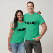 T-SHIRT #BABE (Unisexe)