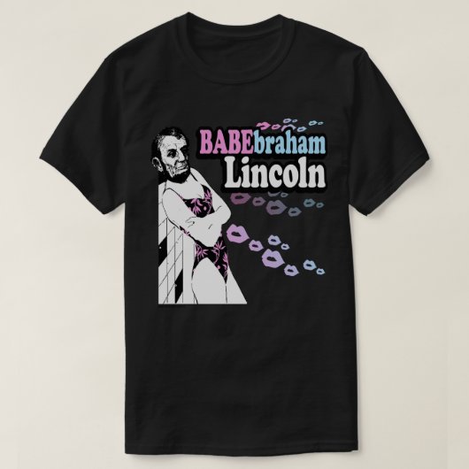 T-shirt Babebraham Lincoln (Design devant)