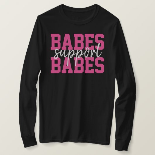 T-shirt Babes Support Babes Hot Rose Breast Cancer Team (Design devant)