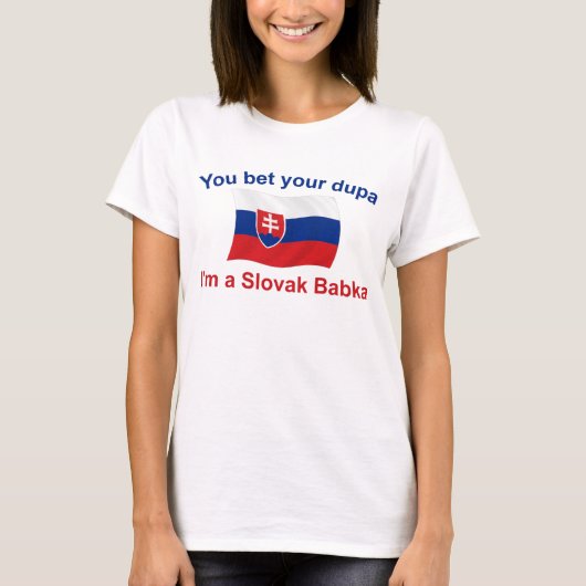 T-shirt Babka-Pari slovaque votre Dupa (Devant)