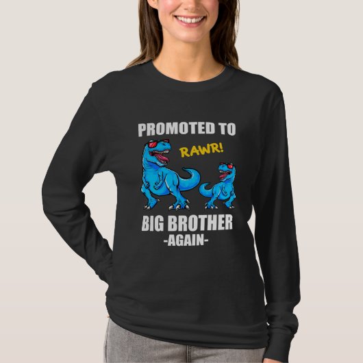 T-shirt Baby Announcement Dinosaur  Promoted To Big Brothe (Devant)