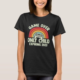 T-shirt Baby Announcement Game Over Only Child Expires in
