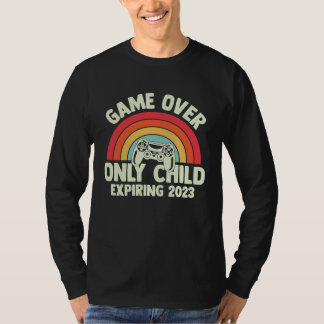 T-shirt Baby Announcement Game Over Only Child Expires in
