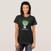 T-shirt Baby Bok Choy Funny Veggie Pun Dark BG (Devant entier)