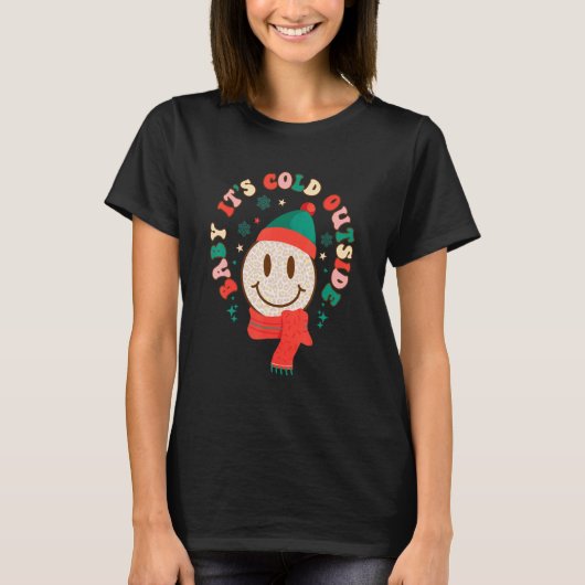 T-shirt Baby It's Cold Outside Groovy Vibes Smiling Santa (Devant)