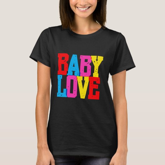 T-shirt "Baby Love" (Devant)