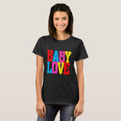 T-shirt "Baby Love" (Devant entier)