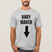 T-shirt Baby Maker (Devant)