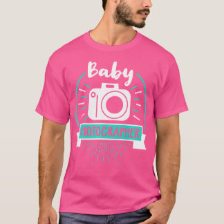 T-shirt Baby Photographer Shirt Cute Baby Photography Gift