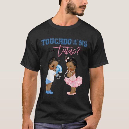 T-shirt Baby shower de révélation de genre Touchdown ou Tu (Devant)