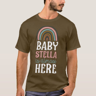 T-shirt Baby Stella Is Almost Here Pregnancy Announcement 