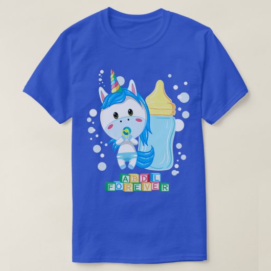 T-shirt BABY UNICORN ABDL POUR TOUJOURS l'édition (Design devant)