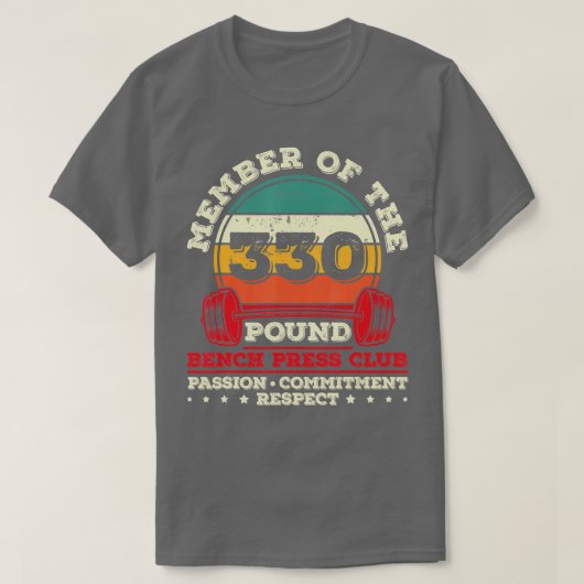 T-shirt Bac de presse de 330 livres Levier de poids (Design devant)
