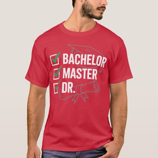 T-shirt Bachelor Master Dr Degreeriumphee friends (Devant)