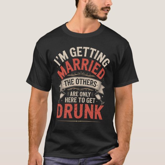 T-shirt Bachelor Party Boire Team Groom Design (Devant)