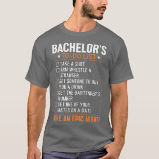 T-shirt Bachelor To Do List Groom Bride Party Funny Bachel
