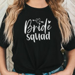 T-shirt Bachelorette de l'équipe de mariées<br><div class="desc">Montrez votre soutien pour la future mariée avec ce tee élégant "Bride Squad". Parfait pour les fêtes de bachelorette et les festivités mariages !</div>