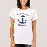 T-shirt Bachelorette de mariée d'Ancres nautiques<br><div class="desc">Vos demoiselles d'honneur adoreront ces T-shirts nautiques personnalisés à thème côtier avec le mot "Mate de mariée" écrit au-dessus de l'ancre et leur nom en dessous. Cette conception comprend un dessin détaillé d'une ancre bleu marine avec corde. Amusez-vous pour votre soirée bachelorette.</div>