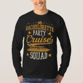 T-shirt Bachelorette Party Cruise Squad Matching Cruise Sh (Devant)