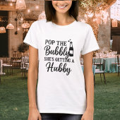 T-shirt Bachelorette pop la bulle