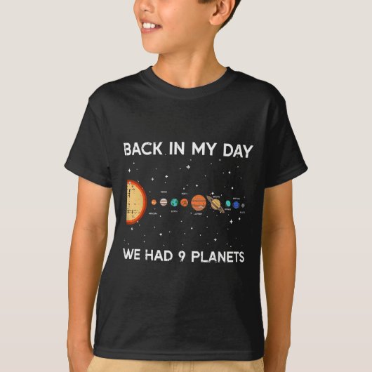 T-shirt Back In My Day We Had 9 Planets Funny Galaxy Space (Devant)
