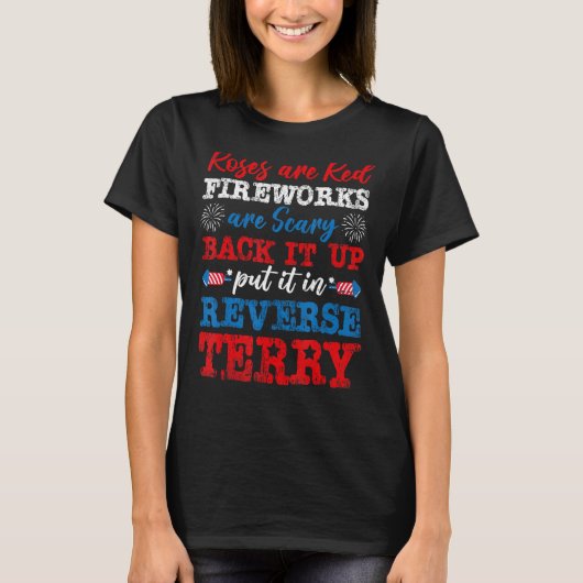 T-shirt Back It Up Terry Put It In Reverse Funny Poem 4th (Devant)