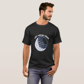 T-shirt Back Nines Matter Golf Player 1 (Devant entier)