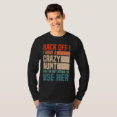 T-shirt Back Off I Have A Crazy Aunt Husband  aunties Niec (Devant entier)